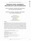 Sintomas vocais, ansiedade e depressão pré e pós-tireoidectomia Cover Page