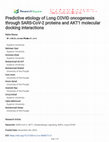 Research paper thumbnail of Predictive etiology of Long COVID oncogenesis through SARS-CoV-2 proteins and AKT1 molecular docking interactions