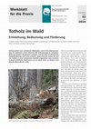 Totholz im Wald. Entstehung, Bedeutung und Förderung Cover Page