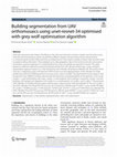 Building segmentation from UAV orthomosaics using unet-resnet-34 optimised with grey wolf optimisation algorithm Cover Page