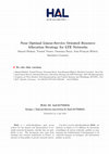 Research paper thumbnail of Near Optimal Linear-Service Oriented Resource Allocation Strategy for LTF Networks