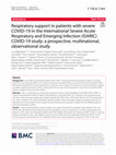 Respiratory support in patients with severe COVID-19 in the International Severe Acute Respiratory and Emerging Infection (ISARIC) COVID-19 study: a prospective, multinational, observational study Cover Page