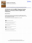 The Monster and Lover♥Girl: Mapping Complex Relations in Preschool Children’s Digital Video Productions Cover Page