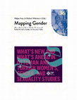 Research paper thumbnail of Mapping Gender: What's New and What's Ahead in Ottoman and Turkish Studies