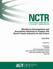 Workforce Development and Succession Planning to Prepare the Rural Transit Industry for the Future Cover Page