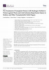 Pre-Treatment of Transplant Donors with Hydrogen Sulfide to Protect against Warm and Cold Ischemia-Reperfusion Injury in Kidney and Other Transplantable Solid Organs Cover Page