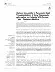 Carbon Monoxide in Pancreatic Islet Transplantation: A New Therapeutic Alternative to Patients With Severe Type 1 Diabetes Mellitus Cover Page