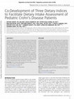 Co-Development of Three Dietary Indices to Facilitate Dietary Intake Assessment of Pediatric Crohn’s Disease Patients Cover Page