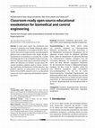 Research paper thumbnail of Classroom-ready open-source educational exoskeleton for biomedical and control engineering