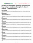 Barriers and enablers to utilisation of postpartum long-acting reversible contraception in Eastern Uganda: a qualitative study Cover Page