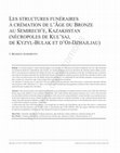 Research paper thumbnail of 2004, Les sépultures à crémation de l'âge du Bronze au Semirech'e (Kazakhstan)