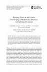 Research paper thumbnail of Keeping users at the center: Developing a multimedia interface for informed consent