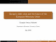 Research paper thumbnail of Europe’s debt crisis and the future of the European Monetary Union