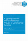 Research paper thumbnail of A typology of lone wolves: preliminary analysis of lone Islamist terrorists