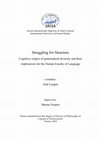 Struggling for Structure: cognitive origins of grammatical diversity and their implications for the Human Faculty of Language Cover Page