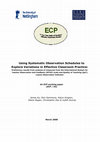 Research paper thumbnail of Using Systematic Observation Schedules to Explore Variations in Effective Classroom Practice: Working Paper ECP / 04