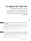 Research paper thumbnail of Los agujeros del relato real. Usos del archivo y el testimonio en Soldados de Salamina. Jaume Peris Blanes