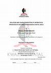 Research paper thumbnail of Isolation and characterization of antibiotic (s) produced by bacteria from KwaZulu-Natal soils