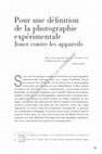 Jouer contre les appareils : pour une définition de la photographie expérimentale Cover Page