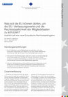 Research paper thumbnail of Was soll die EU können dürfen, um die EU- Verfassungswerte und die Rechtsstaatlichkeit der Mitgliedstaaten zu schützen?, Analyse, Österreichische Gesellschaft für Europapolitik, Policy Brief, 10’2013 