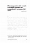 Research paper thumbnail of Mateo, J.P. (2011). "Eficiencia productiva de la inversión y crecimiento económico. Un enfoque desde la teoría laboral del valor", Ensayos de Economía, Vol. 21, No. 38, pp. 85-115