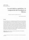 Research paper thumbnail of Mateo, J.P. (2012). "La actividad no capitalista y la composición del excedente en México", Análisis Económico, Vol. XXVII, No. 64, pp. 47-73