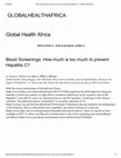 Research paper thumbnail of Blood Screenings: How much is too much to prevent Hepatitis C?