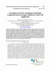 Formation of ZnO by Annealing of Thermally Evaporated Zinc in Oxygen Ambient for Solar Cell Application Cover Page