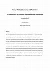 Research paper thumbnail of French Political Economy and Positivism (or how history of economic thought became mainstream economics)