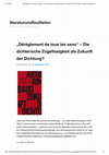 Research paper thumbnail of „Dérèglement de tous les sens“ – Die dichterische Zügellosigkeit als Zukunft der Dichtung