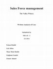 Research paper thumbnail of Sales Force management The Valley Winery Written Analysis of Case Submitted by MBA III – C 22/1/2014