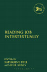 Research paper thumbnail of "Job and Isaiah 40–55: Intertextualities in Dialogue." Pages 94–105 in Reading Job Intertextually. Edited by Katharine J. Dell and Will Kynes. Library of Hebrew Bible/Old Testament Studies. New York: Bloomsbury T&T Clark.