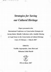 Strategies for Saving  Our Cultural Heritage - Papers presented at the International Conference on Conservation Strategies for Saving Indoor Metallic Collections with a Satellite Meeting on Legal Issues in the Conservation of Cultural Heritage  Cairo 25 February - 1 March 2007 Cover Page