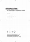 Research paper thumbnail of Los imaginarios de la ciudad desde la semiótica de segundo orden.