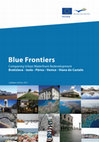 Blue Frontiers. Comparing Urban Waterfront Redevelopment Bratislava - Izola - Pärnu - Venice - Viana do Castelo Cover Page