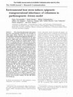 Research paper thumbnail of Environmental heat stress induces epigenetic transgenerational inheritance of robustness in parthenogenetic Artemia model