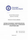 Escuela Politécnica Superior Ingeniería en Informática PROYECTO FIN DE CARRERA SISTEMA DE SEGURIDAD Y MONITORIZACIÓN DEL SERVICIO DE TELETRABAJO DE LA UC3M BASADO EN SOFTWARE LIBRE Cover Page