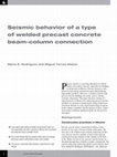 Research paper thumbnail of Seismic behavior of a type of welded precast concrete beam-column connection