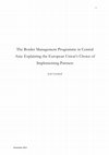 Research paper thumbnail of The Border Management Programme in Central Asia: Explaining the European Union’s Choice of Implementing Partners 