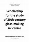 SCHOLARSHIP FOR THE STUDY OF 20TH CENTURY GLASS MAKING IN VENICE Cover Page