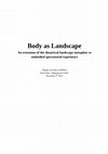 Body as Landscape: an extension of the theatrical landscape metaphor to embodied spectatorial experience Cover Page