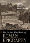 "Economic Life in the Roman Empire" in The Oxford Handbook of Roman Epigraphy, eds. C. Bruun & J. Edmondson. New York & Oxford: Oxford University Press, 2015 [2014], ch. 31 (pp. 671-695) Cover Page