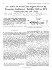 Research paper thumbnail of 107mW low-noise green-light emission by frequency doubling of a reliable 1060-nm DFB semiconductor laser diode