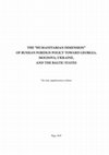 Research paper thumbnail of The "humanitarian dimension" of Russian foreign policy toward Georgia, Moldova, Ukraine, and the Baltic States. Ed. G. Pelenens, Centre for East European Policy Studies, Riga, 2010.