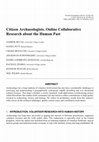 Research paper thumbnail of Citizen archaeologists. Online collaborative research about the human past (2014)