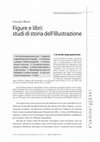 Research paper thumbnail of Figure e libri: studi di storia dell’illustrazione, «Nuova informazione bibliografica», 2/2013, pp. 345-370.