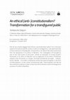 Research paper thumbnail of An Ethical (Anti-)Constitutionalism? Transformation for a Transfigured Public