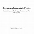 La Maison Jacomet de Prades. En collaboration avec Astrid Huser, Association culturelle de Cuxa, Prades, 2011, 120 p. Cover Page