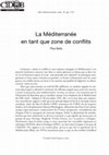 Research paper thumbnail of la méditerranée au tant que zone de conflit 