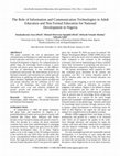 Research paper thumbnail of The Role of Information and Communication Technologies in Adult Education and Non Formal Education for National Development in Nigeria